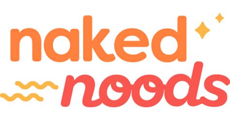 naked noods|Naked Noods